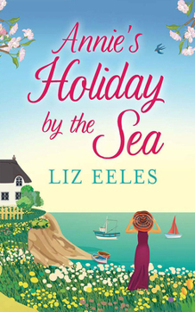 Annie's Holiday by the Sea - Book #1 of the Salt Bay