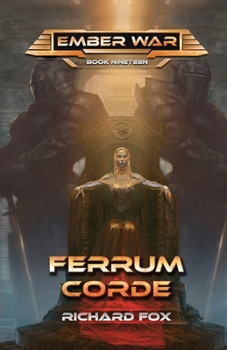 Ferrum Corde - Book #6 of the Terran Armor Corps