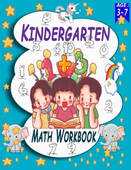 Paperback Kindergarten Math Workbook: Homeschool, Kindergarteners, Addition and Subtraction Activities Age3-7, Worksheets, Coloring by numbers(Activity Book