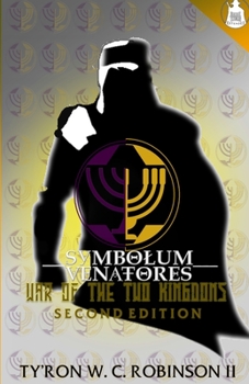 Paperback SymboluM Venatores War of The Two Kingdoms: Second Edition Book
