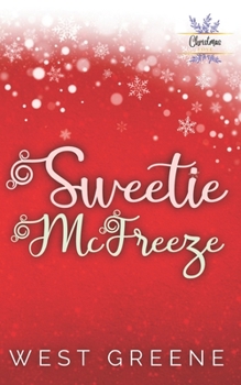 Paperback Sweetie McFreeze: A Second Chance Romance Book