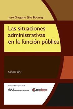 Paperback Las Situaciones Administrativas En La Función Pública [Spanish] Book
