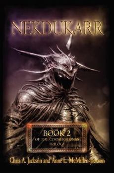 Nekdukarr - Book #2 of the Cornerstones Trilogy