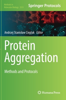 Hardcover Protein Aggregation: Methods and Protocols Book