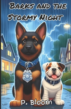 Paperback Barks and the Stormy Night: A Lesson in Bravery Book