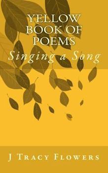 Paperback Yellow Book of Poems: Singing a Song Book
