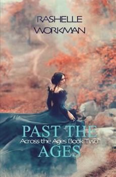 Past the Ages - Book #2 of the Across the Ages