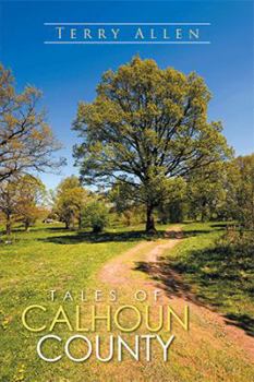 Paperback Tales of Calhoun County Book