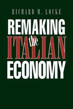 Paperback Remaking the Italian Economy: National Investment Policies in North America Book