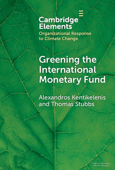 Hardcover Greening the International Monetary Fund Book