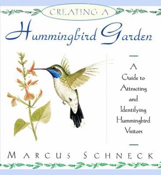 Paperback Creating a Hummingbird Garden Book