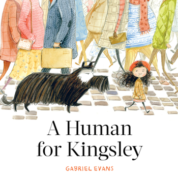 Hardcover A Human for Kingsley Book