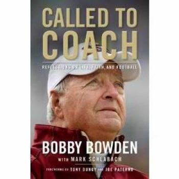 Hardcover Called to Coach: Reflections on Life, Faith, and Football Book