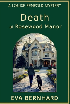 Death at Rosewood Manor (Louise Penfold Mysteries)