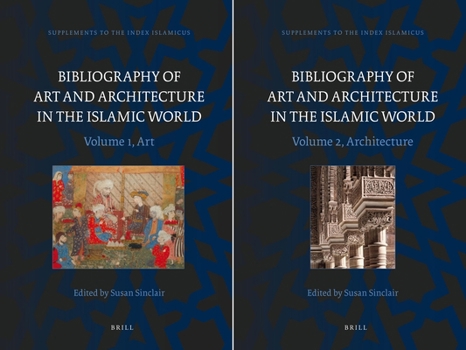 Hardcover Bibliography of Art and Architecture in the Islamic World (2 Vols.) Book