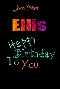 Paperback Ellis: Happy Birthday To you Sheet 9x6 Inches 120 Pages with bleed - A Great Happybirthday Gift Book