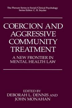 Hardcover Coercion and Aggressive Community Treatment: A New Frontier in Mental Health Law Book