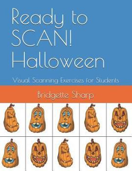 Paperback Ready to SCAN! Halloween: Visual Scanning Exercises for Students Book