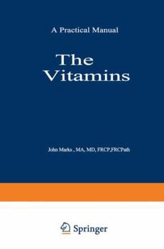 Paperback The Vitamins: Their Role in Medical Practice Book