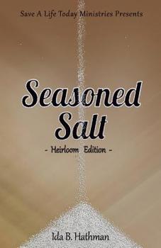 Paperback Seasoned Salt: Heirloom Edition Book