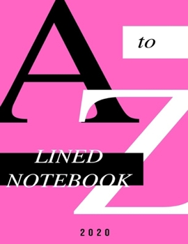 A to Z: Lined Notebook Journal (8.5 x 11 Large)