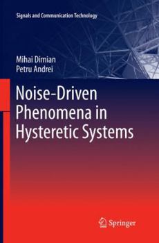 Paperback Noise-Driven Phenomena in Hysteretic Systems Book