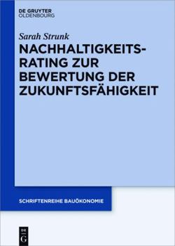 Hardcover Nachhaltigkeitsrating Zur Bewertung Der Zukunftsfähigkeit Von Immobilien [German] Book