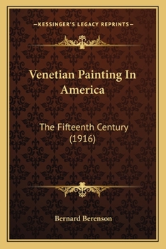 Venetian Painting in America: The Fifteenth Century