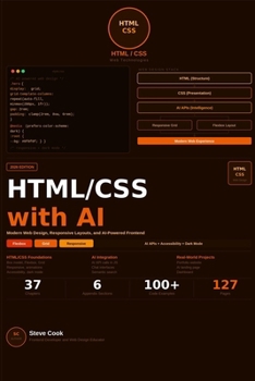 Paperback HTML/CSS with AI: A Complete Beginner's Guide to Modern Web Design, Responsive Layouts, and AI-Powered Frontend Development Book