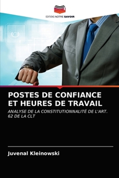 Paperback Postes de Confiance Et Heures de Travail [French] Book