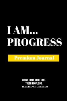 Paperback I Am Progress: Premium Journal Book