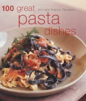 Paperback 100 Great Pasta Dishes Book