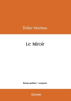 Paperback Le Miroir [French] Book