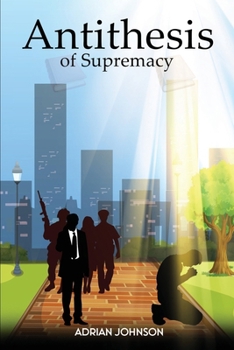 Paperback Antithesis of Supremacy: Parallel Universe Book