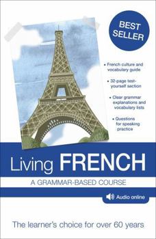 Paperback Living French: A Grammar-Based Course Book
