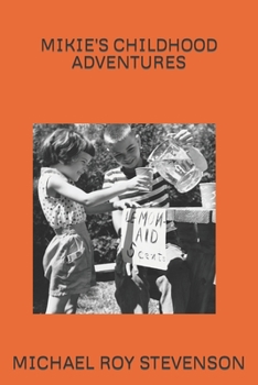 Paperback Mikie's Childhood Adventures Book