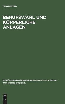 Hardcover Berufswahl Und Körperliche Anlagen [German] Book