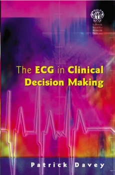 Paperback The ECG in Clinical Decision Making Book