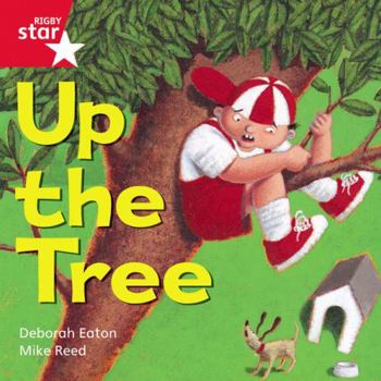 Paperback Rigby Star Independent Red Reader 5: Up the Tree Book