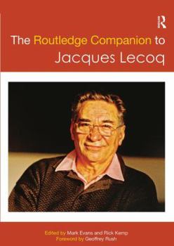 Paperback The Routledge Companion to Jacques Lecoq Book