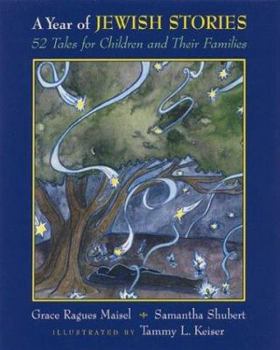 Hardcover A Year of Jewish Stories: 52 Tales for Children and Their Families Book