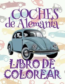 ✌ Coches de Alemania ✎ Libro de Colorear Para Adultos Libro de Colorear Jumbo ✍ Libro de Colorear Cars: ✌ Cars of Germany ~ ... Libro de Colorear)