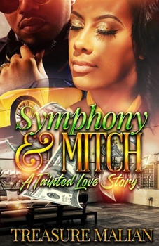 Paperback Symphony & Mitch: A Tainted Love Story Book