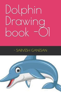 Paperback Dolphin Drawing book -01 Book