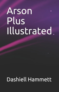 Paperback Arson Plus Illustrated Book