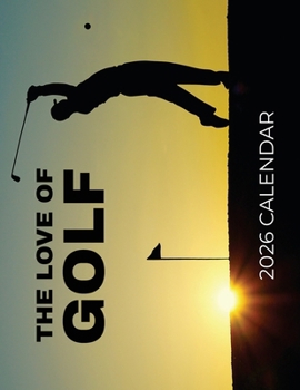 Paperback The Love of Golf 2026 Calendar Book