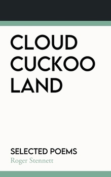 Paperback Cloud Cuckoo Land: Selected Poems Book