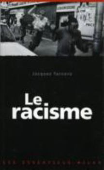 Paperback Les essentiels Milan: Le racisme [French] Book