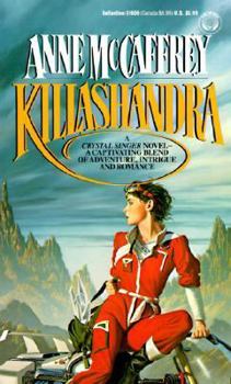 Killashandra - Book #2 of the Crystal Singer