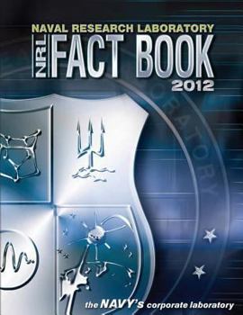 Paperback Naval Research Laboratory Fact Book 2012 Book